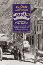 The Once and Future Silver Queen of the Rockies: Georgetown, Colorado, and the Fight for Survival into the Twentieth Century