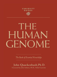 Title: Curiosity Guides: The Human Genome, Author: John Quackenbush