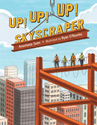Title: Up! Up! Up! Skyscraper, Author: Anastasia Suen