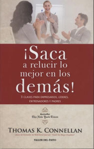 Saca a relucir lo mejor en los demas