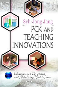 Title: PCK and Teaching Innovations, Author: Syh-Jong Jang