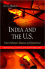 India and the U.S: Future Relations, Business and Background