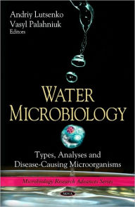 Water Microbiology: Types, Analyses and Disease-Causing Microorganisms