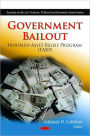 Government Bailout: Troubled Asset Relief Program (TARP)