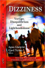 Dizziness: Vertigo, Disequilibrium and Lightheadedness