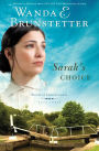 Sarah's Choice (Brides of Lehigh Canal Series #3)