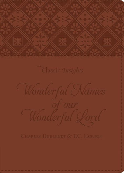The Wonderful Names of Our Wonderful Lord
