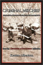 Criminal Mischief: Delightful Chronicles of Juvenile Delinquency