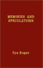 Memories and Speculations