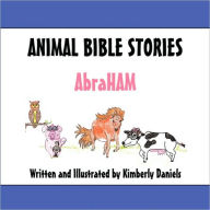 Animal Bible Stories - Abraham