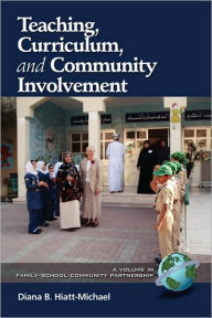 Title: Teaching, Curriculum, and Community Involvement (PB), Author: Diana B Hiatt-Michael