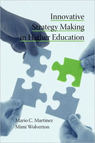 Title: Innovative Strategy Making in Higher Education (PB), Author: Mario C Martinez