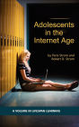 Adolescents in the Internet Age (HC)