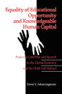 Equality Of Educational Opportunity And Knowledgeable Human Capital