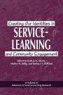 Creating Our Identities In Service-Learning And Community Engagement (Pb)