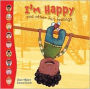 I'm Happy! and other fun feelings