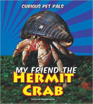 My Friend the Hermit Crab