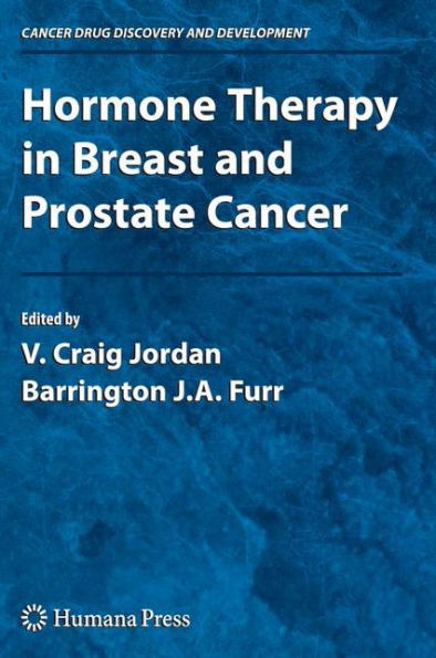 Hormone Therapy in Breast and Prostate Cancer / Edition 1