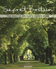 Title: Secret Britain: The Best of Britain's Hidden Gems, Author: Tom Quinn