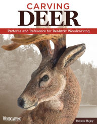 Title: Carving Deer: Patterns and Reference for Realistic Woodcarving, Author: Desiree Hajny