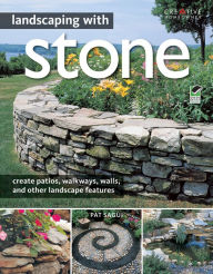 Title: Landscaping with Stone, 2nd Edition, Author: Pat Sagui