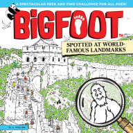 Title: BigFoot Spotted at World-Famous Landmarks, Author: D. L. Miller