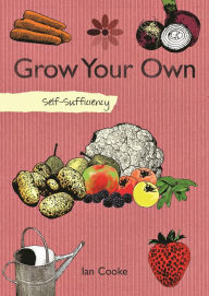 Title: Grow Your Own, Author: Ian Cooke