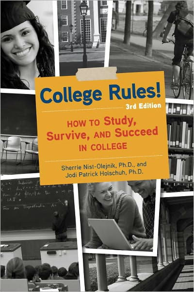 college rules 3rd edition how to study survive and how to be successful in college