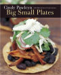 Big Small Plates: [A Cookbook]