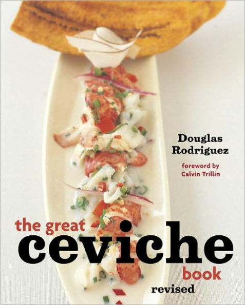The Great Ceviche Book, revised: [A Cookbook]
