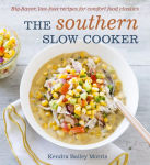 Alternative view 2 of The Southern Slow Cooker: Big-Flavor, Low-Fuss Recipes for Comfort Food Classics