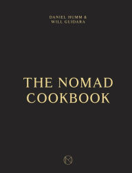 Title: The NoMad Cookbook, Author: Daniel Humm