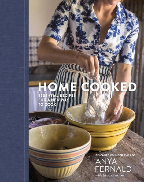 Home Cooked: Essential Recipes for a New Way to Cook [A Cookbook]