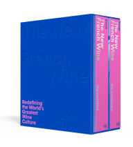 Title: The New French Wine [Two-Book Boxed Set]: Redefining the World's Greatest Wine Culture, Author: Jon Bonné