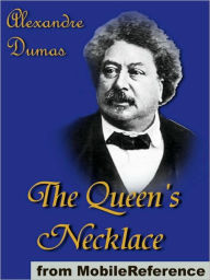 Title: The Queen's Necklace, Author: Alexandre Dumas