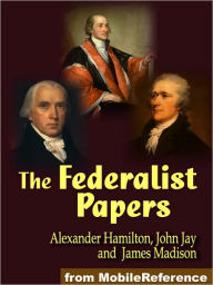 Title: The Federalist Papers, Author: James Madison