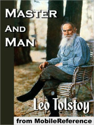 Title: Master and Man, Author: Leo Tolstoy