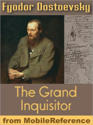 Title: The Grand Inquisitor: from Brothers Karamazov, Author: Fyodor Dostoevsky