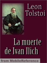 La muerte de Iván Ilich (Spanish Edition)