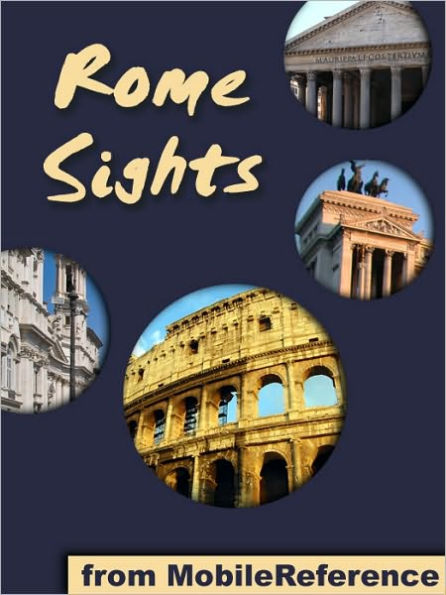 Rome Sights: a travel guide to the top 50 attractions in Rome, Italy