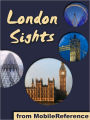 London Sights: a travel guide to the top 60 attractions in London, England, UK