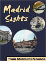 Madrid Sights: a travel guide to the top 30 attractions in Madrid, Spain