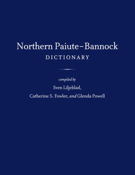 Northern Paiute-Bannock Dictionary