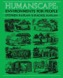 Humanscape: Environments for People