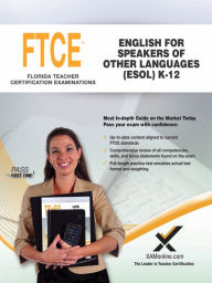 Title: 2017 FTCE English for Speakers of Other Languages (ESOL) K-12 (047), Author: Sharon A Wynne