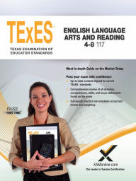 Title: 2017 TExES English Language Arts and Reading 4-8 (117), Author: Sharon A Wynne