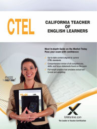 Title: California Teacher of English Learners (CTEL), Author: Sharon A. Wynne