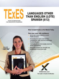 Title: TExES Languages Other Than English (LOTE) Spanish (613), Author: Sharon A. Wynne