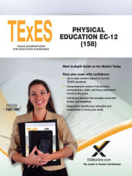 Title: TExES Physical Education EC-12 (158), Author: Sharon A. Wynne