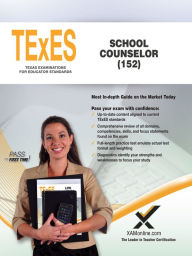 Title: TExES School Counselor (152), Author: Sharon A. Wynne